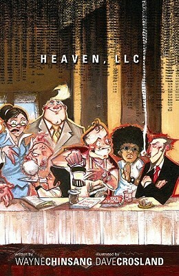 Heaven, LLC by Dave Crosland, Wayne Chinsang