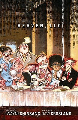 Heaven, LLC by Wayne Chinsang, Dave Crosland