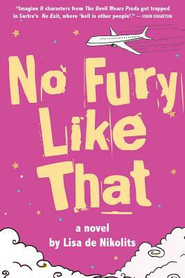 No Fury Like That by Lisa de Nikolits