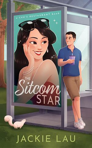 The Sitcom Star by Jackie Lau