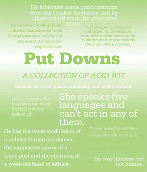 Put Downs: A Collection of Acid Wit by Laura Ward, Robert Allen