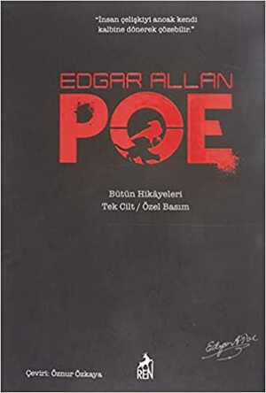 Edgar Allan Poe Bütün Hikayeleri by Edgar Allan Poe