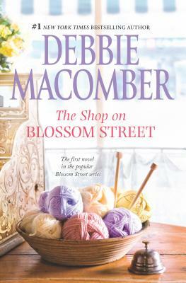The Shop on Blossom Street by Debbie Macomber
