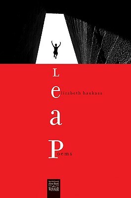 Leap by Elizabeth Haukaas