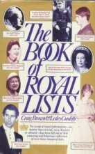 The Book of Royal Lists by Craig Brown, Lesley Cunliffe