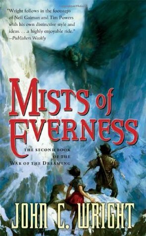 Mists of Everness by John C. Wright