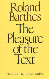 The Pleasure of the Text by Roland Barthes