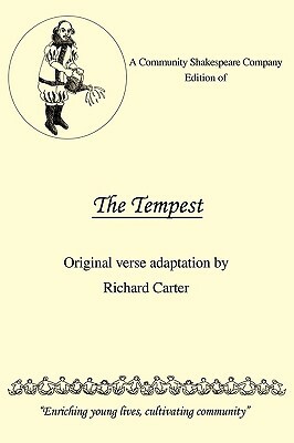 A Community Shakespeare Company Edition of the Tempest by Richard Carter, Carter Richard Carter