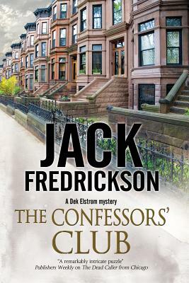 The Confessors' Club: A Pi Mystery Set in Chicago by Jack Fredrickson