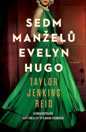 Sedm manželů Evelyn Hugo by Taylor Jenkins Reid