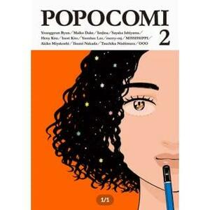 Popocomi 2 (Popocomi English, #2) by Mississippi, Akiko Miyakoshi, Imjina, Younggeun Byun, Ikumi Nakada, Heny Kim, Inori Kito, merry-mj, Sayaka Ishiyama, Eriko Obayashi, Maiko Dake, OOO, Yoonhee Lee, Tsuchika Nishimura