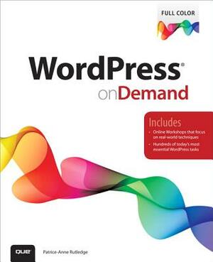 Wordpress on Demand by Patrice-Anne Rutledge