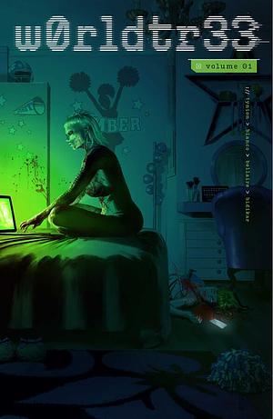 W0rldtr33, Vol. 1 by James Tynion IV