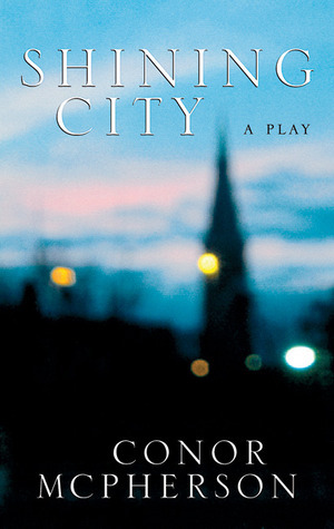 Shining City by Conor McPherson