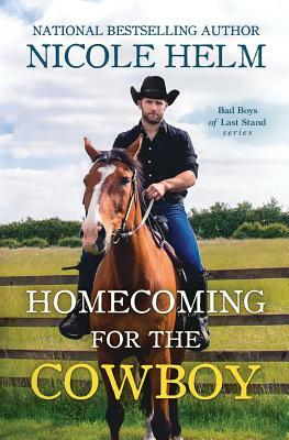 Homecoming for the Cowboy by Nicole Helm