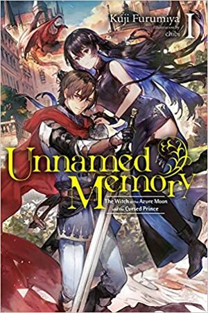 Unnamed Memory, Vol. 1 (light novel): Aoki Tsuki no Majo to Norowareshi Ou by Kuji Furumiya