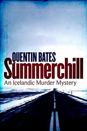 Summerchill by Quentin Bates