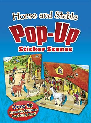 Horse and Stable Pop-Up Sticker Scenes by Barbara Steadman