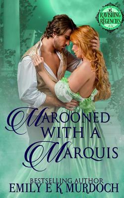 Marooned with a Marquis by Emily Murdoch