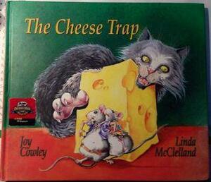 The Cheese Trap by Joy Cowley