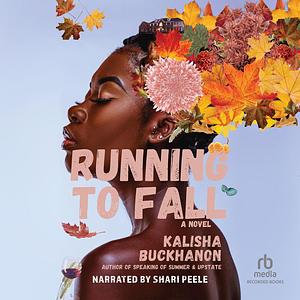 Running to Fall by Kalisha Buckhanon