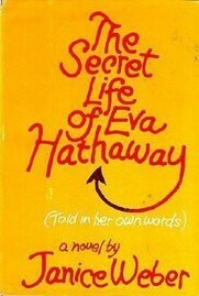 The Secret Life of Eva Hathaway by Janice Weber