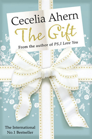 The Gift by Cecelia Ahern