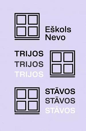 Trijos stāvos by Eškols Nevo, Eshkol Nevo