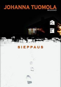 Sieppaus by Johanna Tuomola