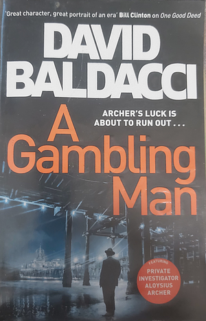 A Gambling Man by David Baldacci