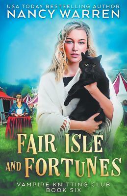 Fair Isle and Fortunes by Nancy Warren