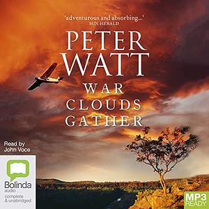 War Clouds Gather by Peter Watt