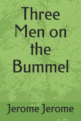 Three Men on the Bummel by Jerome K. Jerome