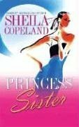 Princess Sister by Sheila Copeland