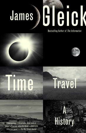 Time Travel: A History by James Gleick