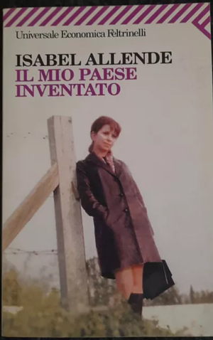 Il mio paese inventato by Isabel Allende