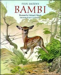 Bambi: A Life in the Woods by Michael J. Woods, Felix Salten