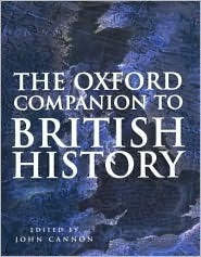 The Oxford Companion to British History by John Cannon
