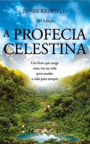 A Profecia Celestina by James Redfield