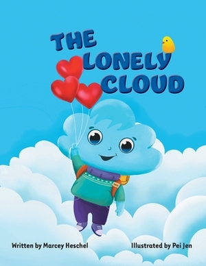 The Lonely Cloud by Marcey Louise Heschel