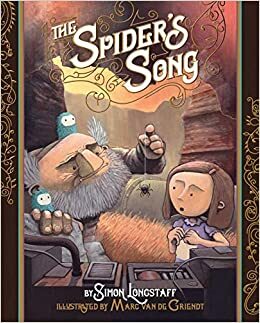 The Spider's Song by Simon Longstaff