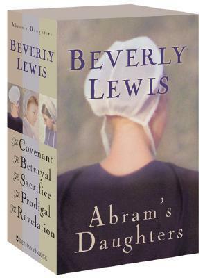 The Covenant/The Betrayal/The Sacrifice/The Prodigal/The Revelation by Beverly Lewis