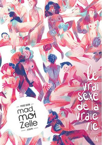 Le vrai sexe de la vraie vie by Cy.