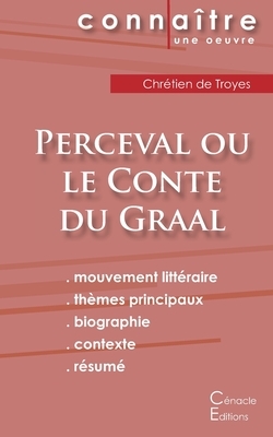 Fiche de lecture Perceval de Chrétien de Troyes (Analyse littéraire de référence et résumé complet) by Chrétien de Troyes