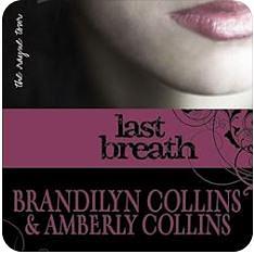 Last Breath by Amberly Collins, Brandilyn Collins