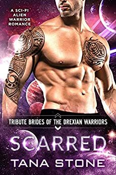 Scarred by Tana Stone