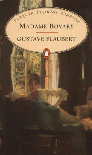 Madame Bovary by Gustave Flaubert