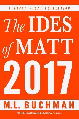 The Ides of Matt 2017 by M. Buchman