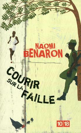 Courir sur la faille by Naomi Benaron