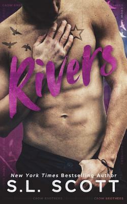 Rivers: The Crow Brothers by S.L. Scott